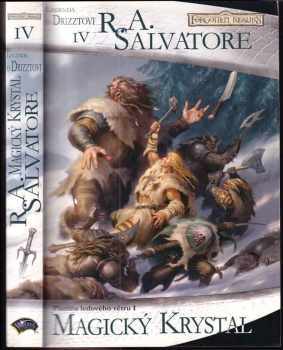 Magický krystal : I - R. A Salvatore (2006, Fantom Print) - ID: 2309719