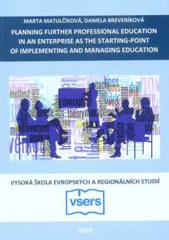 Planning further professional education in an enterprise as the starting-point of implementing and managing education