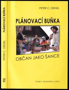 Peter C Dienel: Plánovací buňka