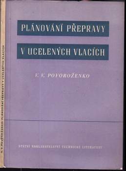 Plánování přepravy v ucelených vlacích