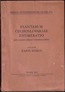Plantarum Čechoslovakiae enumeratio species vasculares indigenas et introductas exhibens