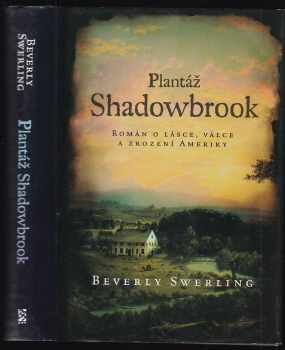 Beverly Swerling: Plantáž Shadowbrook