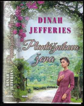 Dinah Jefferies: Plantážníkova žena