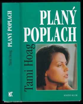 Planý poplach - Tami Hoag (2001, Knižní klub) - ID: 450246