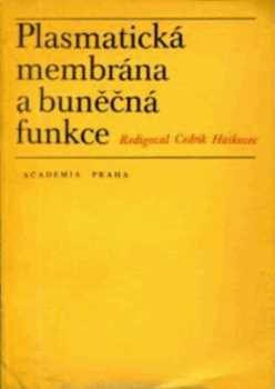 Plasmatická membrána a buněčná funkce