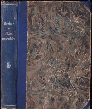 John Buchan: Plášť prorokův