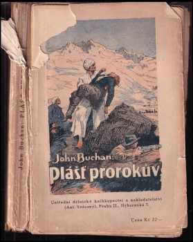 Plášť prorokův - John Buchan (1923, Ústř. děln. knihkup.) - ID: 547306