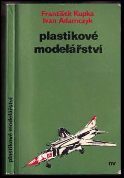 František Kupka: Plastikové modelářství