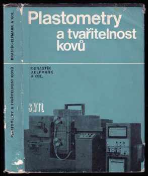 Plastometry a tvařitelnost kovů
