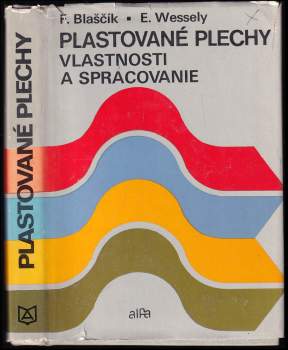 František Blaščík: Plastované plechy