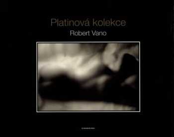 Robert Vano: Platinová kolekce - Rober Vano