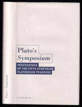 Plato's Symposium - proceedings of the fifth Symposium Platonicum Pragense