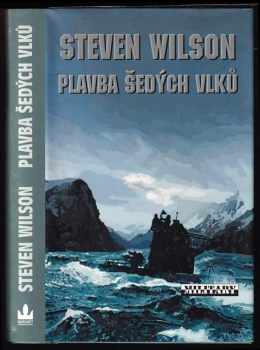 Steven Wilson: Plavba šedých vlků