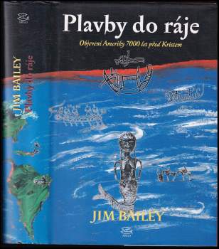 Jim Bailey: Plavby do ráje