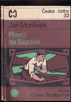 Plavci na Sázavě : Díl 1-2 - Jan Morávek, Jan Morávek (1970, Růže) - ID: 796914