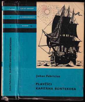 Plavčíci kapitána Bontekoea - Johan Fabricius (1958, Státní nakladatelství dětské knihy) - ID: 231249