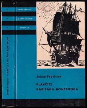 Plavčíci kapitána Bontekoea - Johan Fabricius (1966, Státní nakladatelství dětské knihy) - ID: 749551