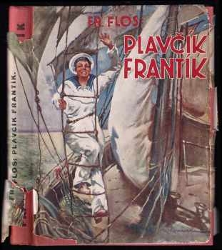František Flos: Plavčík Frantík