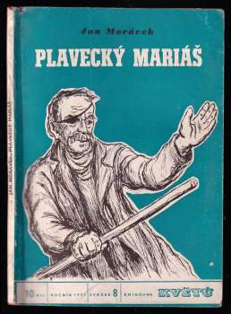 Jan Morávek: Plavecký mariáš