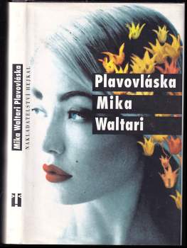 Plavovláska : dva příběhy o síle lásky, peněz a smrti