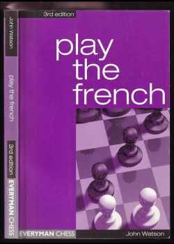 Play the French, 3rd (Cadogan Chess Books)