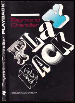 Playback - Raymond Chandler (1990, Svoboda) - ID: 772644