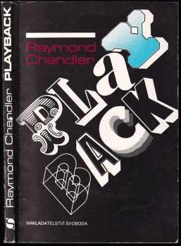 Playback - Raymond Chandler (1990, Svoboda) - ID: 726313