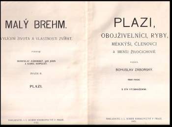 Bohuslav Záborský: Malý Brehm- Plazi, obojživelníci, ryby, měkkýši, členovci a menší živočichové