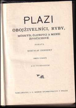 Bohuslav Záborský: Malý Brehm- Plazi, obojživelníci, ryby, měkkýši, členovci a menší živočichové