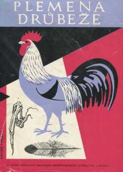 Plemena drůbeže : příručka pro drobné chovatele drůbeže