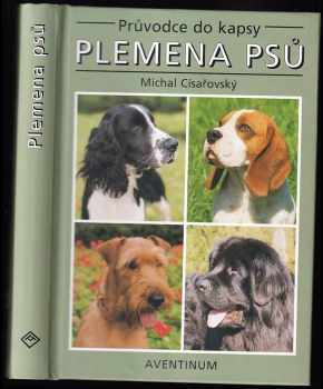 Michal Císařovský: Plemena psů