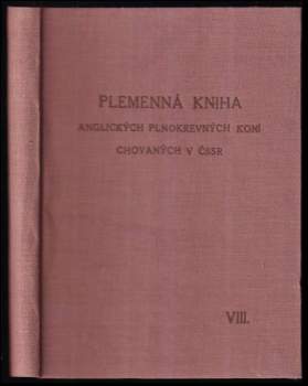 Plemenná kniha anglických plnokrevných koní chovaných v Československé socialistické republice