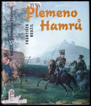 František Neužil: Plemeno Hamrů