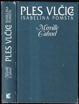 Mireille Calmel: Ples vlčic