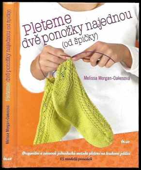 Pleteme dvě ponožky najednou : (od špičky)