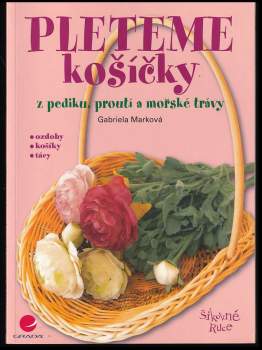 Pleteme košíčky z pediku, proutí a mořské trávy