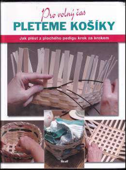 Pleteme košíky