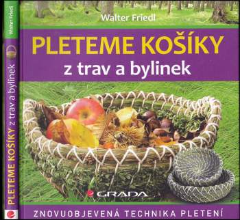 Pleteme košíky z trav a bylinek