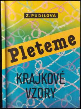 Pleteme krajkové vzory