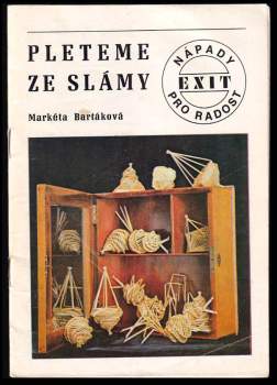 Markéta Bartáková: Pleteme ze slámy