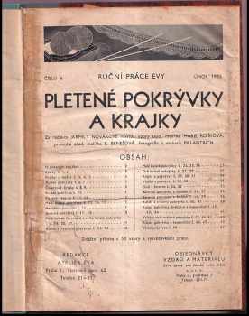 Pletené pokrývky a krajky - 50 původních vzorů pletených krajek, vložek a pokrývek malých i velkých, kulatých, oválových i čtvercových a podrobný popis práce s kreslenými vzory na zvláštní příloze]