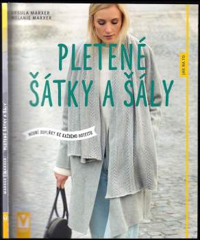 Ursula Marxer: Pletené šátky a šály