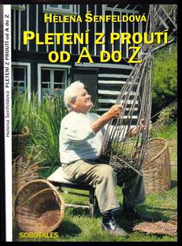 Pletení z proutí od A do Z