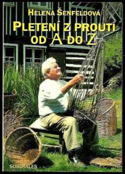 Pletení z proutí od A do Z