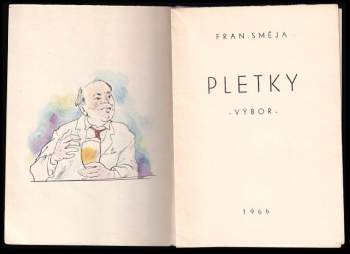 Fran Směja: Pletky