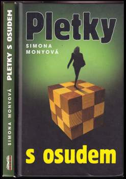 Simona Monyová: Pletky s osudem