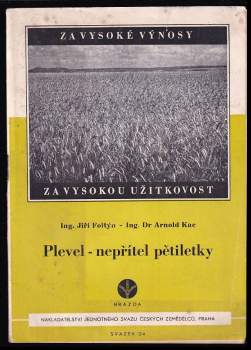 Plevel - nepřítel pětiletky