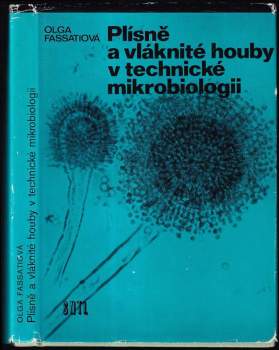 Plísně a vláknité houby v technické mikrobiologii