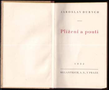 Jaroslav Durych: Plížení a pouti