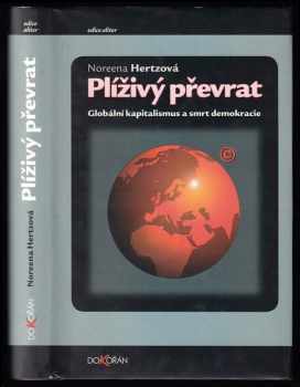 Noreena Hertz: Plíživý převrat